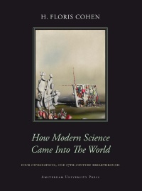 How Modern Science Came into the World