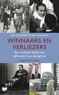 Winnaars en verliezers. Een nuchtere balans van vijfhonderd jaar immigratie